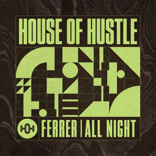 Ferrer - All Night [HOH125]